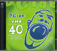 EBO; PHASER; SLOPE - DCide: The 40