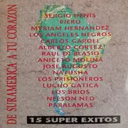 Sergio Denis, Piero, Los Angeles Negros a.o. - De Suramerica A Tu Corazon
