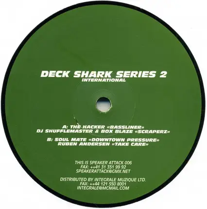 The Hacker / Soul Mate / Ruben Anderson a.o. - Deck Shark Series 2 International