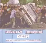 Unholy Grave, Gasp, Benumb et al. - Deadly Encounters Volume 2 - An International Compilation