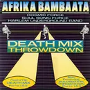 12'' - Afrika Bambaata, Soulsonic Force - Death Mix Throwdown