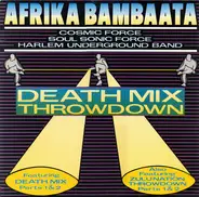 Afrika Bambaata, Soulsonic Force - Death Mix Throwdown