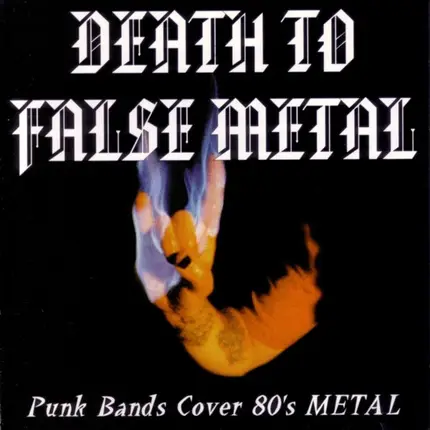 Various - Death To False Metal - Punk Bands Cover 80s Metal