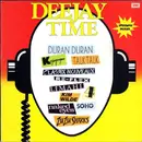 LP - Re-Flex, China Doll, Duran Duran a.o. - Deejay Time