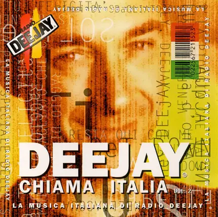 ERZ / SOTTOTONO / KAIGO a.o. - Deejay Chiama Italia - La Musica Italiana Di Radio Deejay