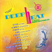 The KLF / Tom Tom / No Panic a. o. - Deep Heat 3