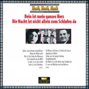 Liliane Haidt, Lewis Ruth Band a.o. - Dein Ist Mein Ganzes Herz / Die Nacht Ist Nicht Allein Zum Schlafen Da