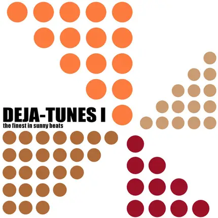 Kaleidoscope / Deja-Move a.o. - Deja-Tunes I - The Finest Sunny Beats