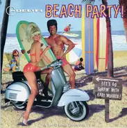 Bruce Johnston, Wayne Hollers, The Gonzos - Del-Fi Beach Party!