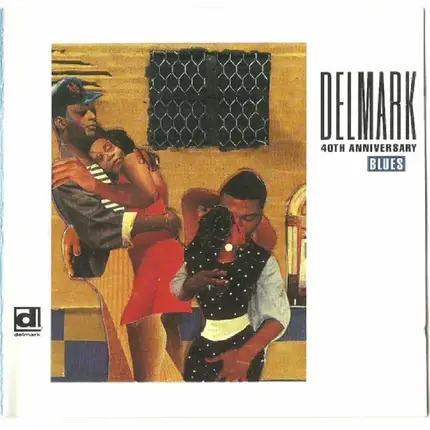 Junio Wells, Big Joe Williams, Big Time Sarah - Delmark 40th Anniversary Blues