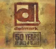 Coleman Hawkins, Jimmy Forrest, Sun Ra a.o. - Delmark (50 Years Of Jazz And Blues)