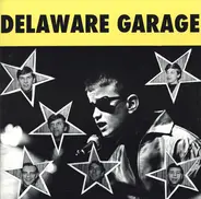 Nobles, Ides, Fabulous Pharaohs a.o. - Delaware Garage