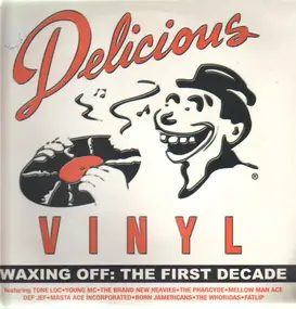 Various Artists - Delicious Vinyl - Waxing Off: The First Decade