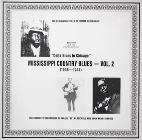 Tommy McClennan - "Delta Blues In Chicago" Mississippi Country Blues - Vol.2 (1938-1942)