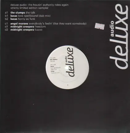 The Clumps, Lucas, Angel Moraes, Midnight Creeperz - Deluxe Audio : The Housin' Authority Rides Again
