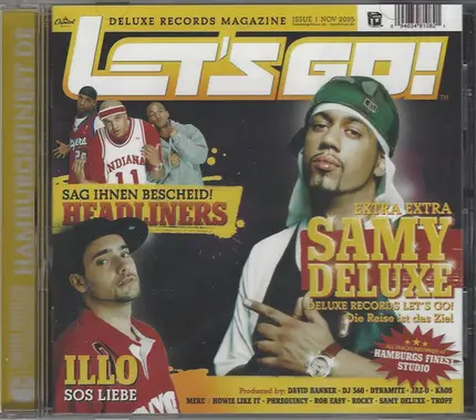 Samy Deluxe, Illo, Dashenn.. - Deluxe Records Let's Go