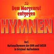 Rundfunkchor Berlin - Hymnen - Dem Morgenrot entgegen