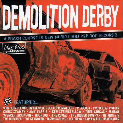 C.C. Adcock, Chris Stamey, a.o - Demolition Derby