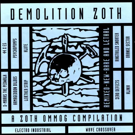 X-Marks The Pedwalk / Armageddon Dildos / Leæther Strip a.o. - Demolition Zoth