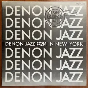 Various Artists - Denon Jazz PCM In New York