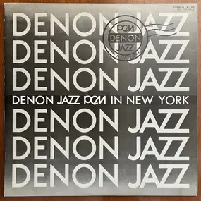 Various Artists - Denon Jazz PCM In New York