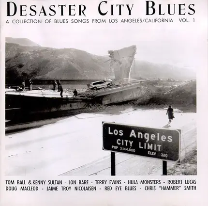 Doug MacLeod, Robert Lucas a.o. - Desaster City Blues (A Collection Of Blues Songs From Los Angeles/California Vol. 1)