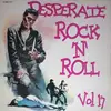 LP - Wayne Busby, Johnny Fallin, Edgar Blanchard - Desperate Rock'n'Roll Vol. 17