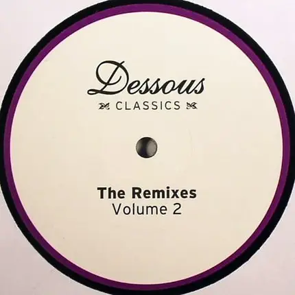 The Discowboys, Phonique - Dessous Classics: The Remixes Volume 2