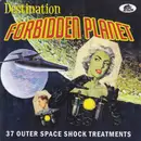 CD - Various - Destination Forbidden Planet (37 Outer Space Shock Treatments)