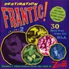 CD - Curfews / Saints / Reactors a.o. - Destination Frantic! Volume 2