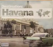 Cuban Collective / Latin Groove - Destination: Havana