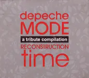 Depeche Mode - Reconstruction Time: A Tribute Compilation