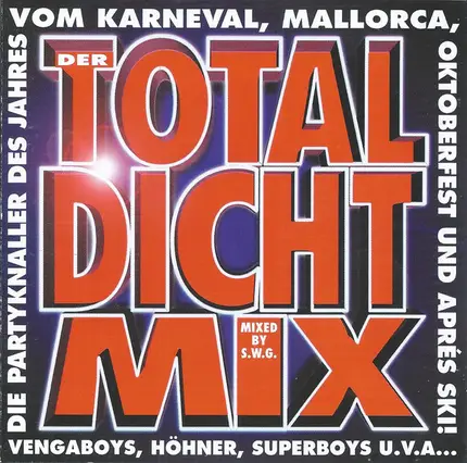 Boney M, Loona, Superboys - Der Total Dicht Mix