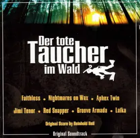 Faithless - Der Tote Taucher Im Wald (Original Soundtrack)