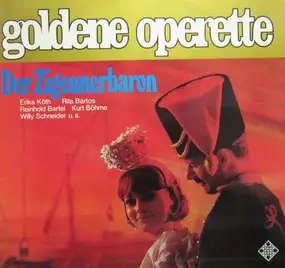 Johann Strauss II - Der Zigeunerbaron - Ein Grosser Querschnitt