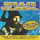 CD - Die Zillertaler, Zellbergbuam, Helmut aus Mallorca - Der Alte Holzmichl