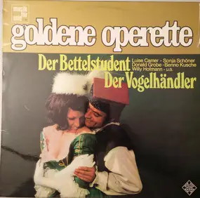 Millöcker - Der Bettelstudent / Der Vogelhändler (Highlights)