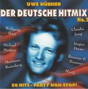 Wolfgang Petry / Michael Morgan a.o. - Der Deutsche Hitmix No. 1