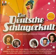 Various - Der Deutsche Schlagerkult - Die Grossen Mitsing-Schlager -