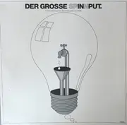 LP - Der Grosse Spinnput - Das Erste Computer Cabaret Der Welt - Gatefold