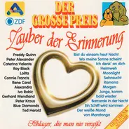 Peter Alexander / Freddy Quinn a.o. - Der Grosse Preis - Zauber Der Erinnerung