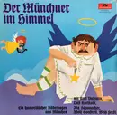 LP - Karl Valentin, Liesl Karlstadt, Ida Schumacher a.o. - Der Münchner Im Himmel