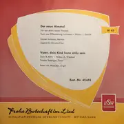 7inch Vinyl Single - Various - Der Neue Himmel / Vater, Dein Kind Kann Stille Sein