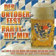 K2, Jojo´s, u. a. - Der Oktoberfest Party Hit-Mix