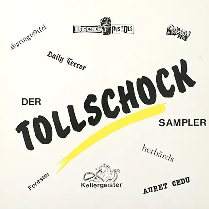 Daily Terror, Beck's Pistols... - Der Tollschock Sampler