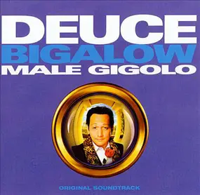 Blondie - Deuce Bigalow, Male Gigolo: Original Soundtrack