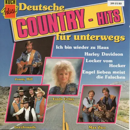 Johnny Hill a.o. - Deutsche Country-Hits Für Unterwegs