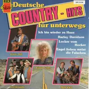 Johnny Hill a.o. - Deutsche Country-Hits Für Unterwegs