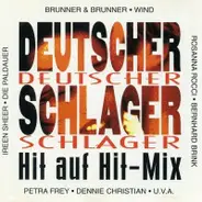 Peggy March, Bernhard Brink, Ireen Sheer, a.o. - Deutscher Schlager - Hit auf Hit-Mix