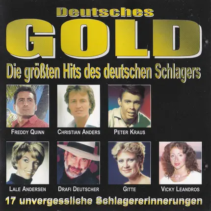 Petula Clark, Freddy Quinn, Lale Andersen, a.o. - Deutsches Gold Die Grösten Hits Des Deutschen Schlager